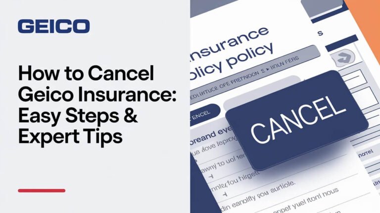 How to Cancel GEICO Insurance